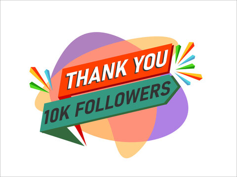 Thank you 10 K followers card. Image for Social Networks. Web user celebrates large number of subscribers or followers