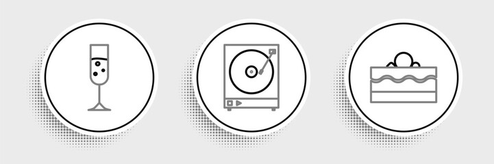 Set line Cake, Glass of champagne and Vinyl player with vinyl disk icon. Vector
