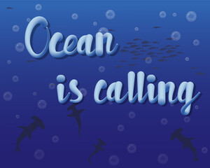 The ocean is calling. landscape with three-dimensional text and silhouettes of the seabed with various types of fish