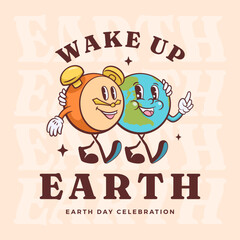 Wake up Earth groovy retro cartoon characters greeting card. Happy planet with alarm clock friends smiling label template. Vector logo mascot illustration in trendy vintage comic style Isolated