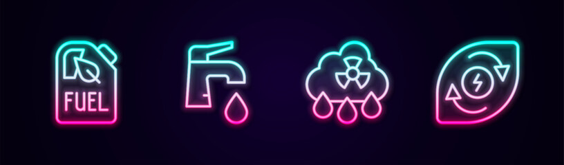 Set line Bio fuel canister, Water tap, Acid rain radioactive cloud and energy. Glowing neon icon. Vector