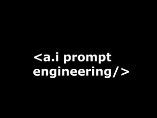 a.i prompt engineering