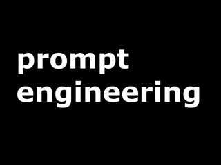 prompt engineering