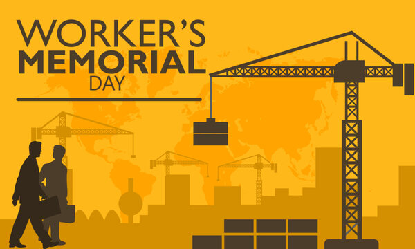 Workers’ Memorial Day. April 28. Template for background, banner, card, poster