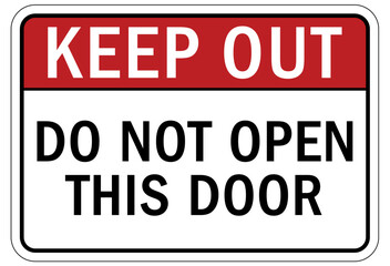 Door safety sign and labels do not open this door