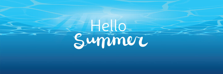 Long banner hello summer. Underwater view sunlight. Surface of water.  © clelia-clelia