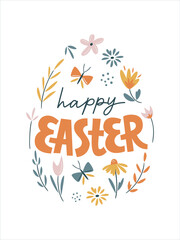 Happy Easter vector card. Hand-drawn design of Spring greeting card. Easter egg with hand lettering sign happy Easter, flowers and butterfly
