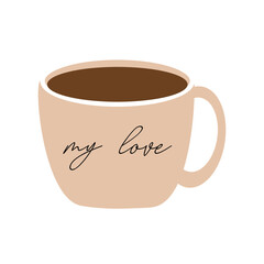 Cup of coffee with heart, letter love.