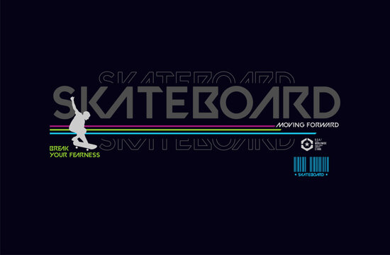Skateboarding vector illustration typography, perfect for t shirt design.

