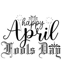 April Fool SVG BUNDLE , April Fool Svg , April Fool Day Svg , April Fool Svg for Cricut , Funny April Fool's Day Svg , April Fool's Day SVG