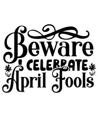 Fototapeta premium April Fool SVG BUNDLE , April Fool Svg , April Fool Day Svg , April Fool Svg for Cricut , Funny April Fool's Day Svg , April Fool's Day SVG