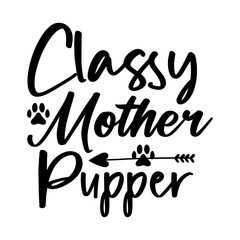 Classy Mother Pupper
