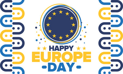 Europe Day. Annual public holiday in May. Is the name of two annual observance days - 5 May by the Council of Europe and 9 May by the European Union. Poster, card, banner and background. Vector