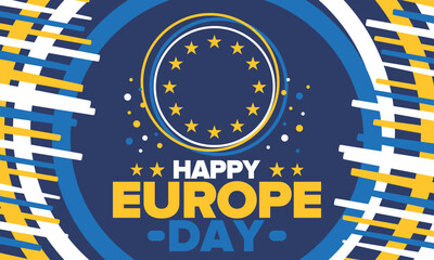 Europe Day. Annual public holiday in May. Is the name of two annual observance days - 5 May by the Council of Europe and 9 May by the European Union. Poster, card, banner and background. Vector