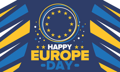 Europe Day. Annual public holiday in May. Is the name of two annual observance days - 5 May by the Council of Europe and 9 May by the European Union. Poster, card, banner and background. Vector