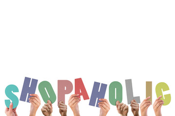 Colorful alphabet spelling shopaholic held up by people 