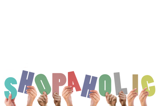 Colorful alphabet spelling shopaholic held up by people 