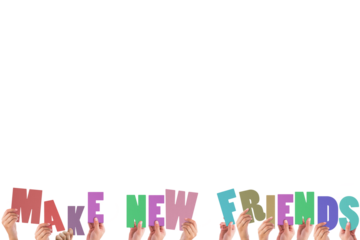 Cropped hands holding colorful words make new friends 