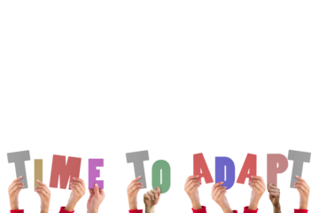 Hands holding up time to adapt