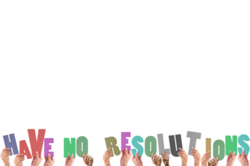 Colorful alphabet spelling have no resolutions held up by people 