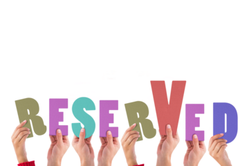 Hands holding colorful word reserved 