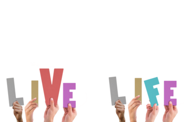 Cropped hands holding colorful words live life