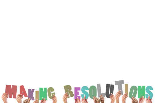 Colorful alphabet spelling making resolutions held up by people 