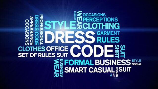 Dress Code animated tag word cloud;text design animation kinetic typography seamless loop.