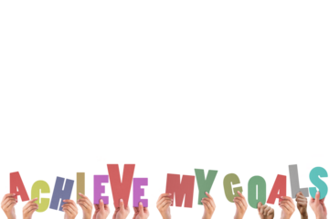 Cropped hands holding colorful words achieve my goals