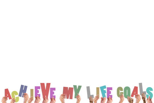 Cropped hands holding colorful words achieve my life goals  - Powered by Adobe