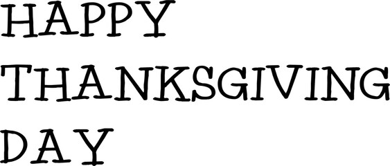 Happy thanksgiving day greeting in capital letter