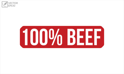 100% Beef Red Rubber Stamp vector design.