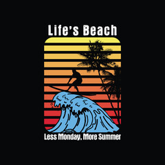 Life's Beach text with the surfer and waves vector illustration. For t-shirt print and other uses.