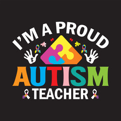 Autism T shirt design Teacher