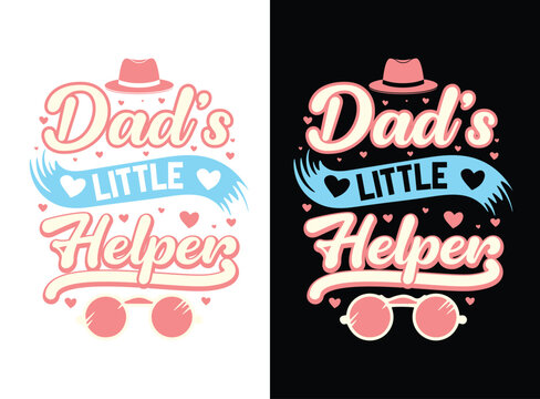 Father's day t-shirt design, Dad T Shirt Design Vector, Dad print t-shirt, Father's Day Gift, Dad Svg t-shirt, Father's Day Svg t-shirt, Dad Quotes, papa quotes, dad sayings