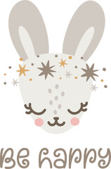Vector children's illustration in Scandinavian style. Cute face hare. Sleeping rabbit in a wreath of stars. The inscription Be happy. 