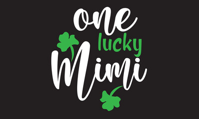 One Lucky Mimi Svg T-Shirt Design