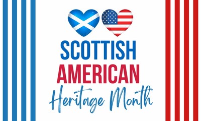 April is Scottish American Heritage Month with USA and Scotland flag in heart shape