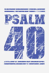 psalm 40 gospel verse bible church