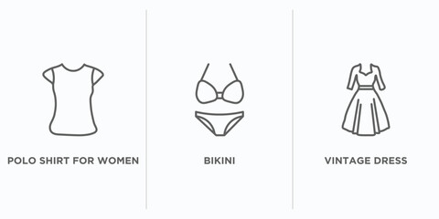 woman clothing outline icons set. thin line icons such as polo shirt for women, bikini, vintage dress vector. linear icon sheet can be used web and mobile