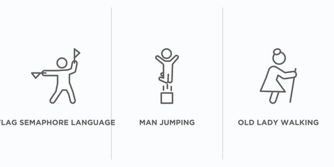 Fototapeta premium people outline icons set. thin line icons such as flag semaphore language, man jumping, old lady walking vector. linear icon sheet can be used web and mobile