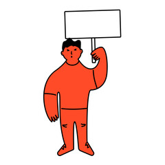 Angry man is standing and holding a placard. Concept of protest, activism, demonstration