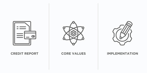 general outline icons set. thin line icons such as credit report, core values, implementation vector. linear icon sheet can be used web and mobile