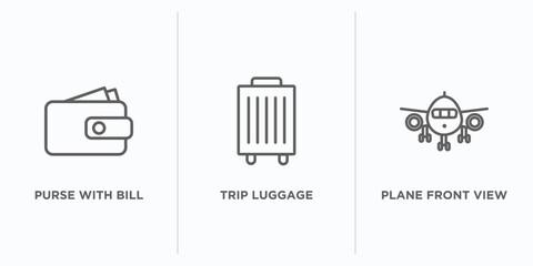 airport terminal outline icons set. thin line icons such as purse with bill, trip luggage, plane front view vector. linear icon sheet can be used web and mobile