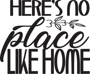 There’s no place like home