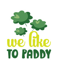 Happy St.patrick's Day, Happy St.patrick's Day Png, St. Patrick's Day Svg, St. Patrick's Day Svg Bundle, St. Patrick's Day T-Shirts Funny, St. Patrick's Day Bundle, St. Patrick's Day Png Bundle