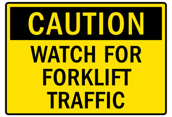 Watch for forklift safety sign and labels