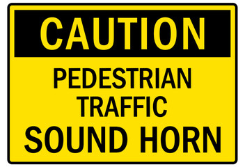 Go slow sound horn sign and labels pedestrian traffic, sound horn