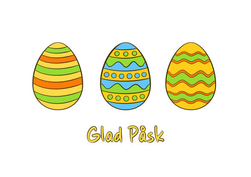 Easter greeting card. Happy Easter vector lettering  in Swedish (Glad Påsk) with colorful Easter eggs. Cartoon. Vector illustration. Isolated on white background