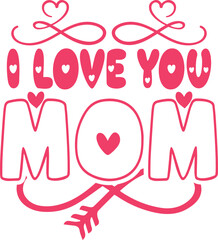 I love you mom